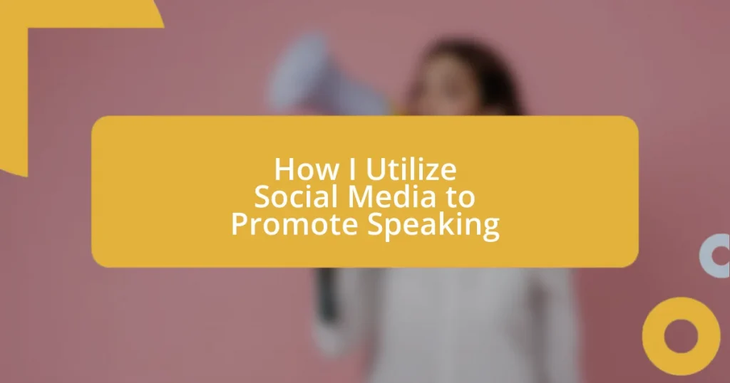 How I Utilize Social Media to Promote Speaking