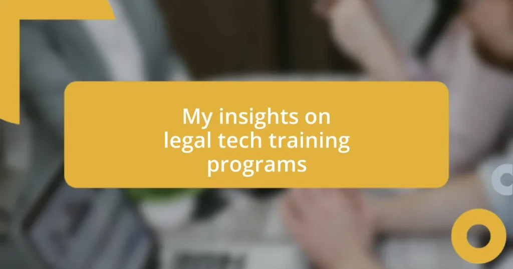 My insights on legal tech training programs