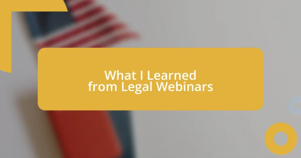 What I Learned from Legal Webinars